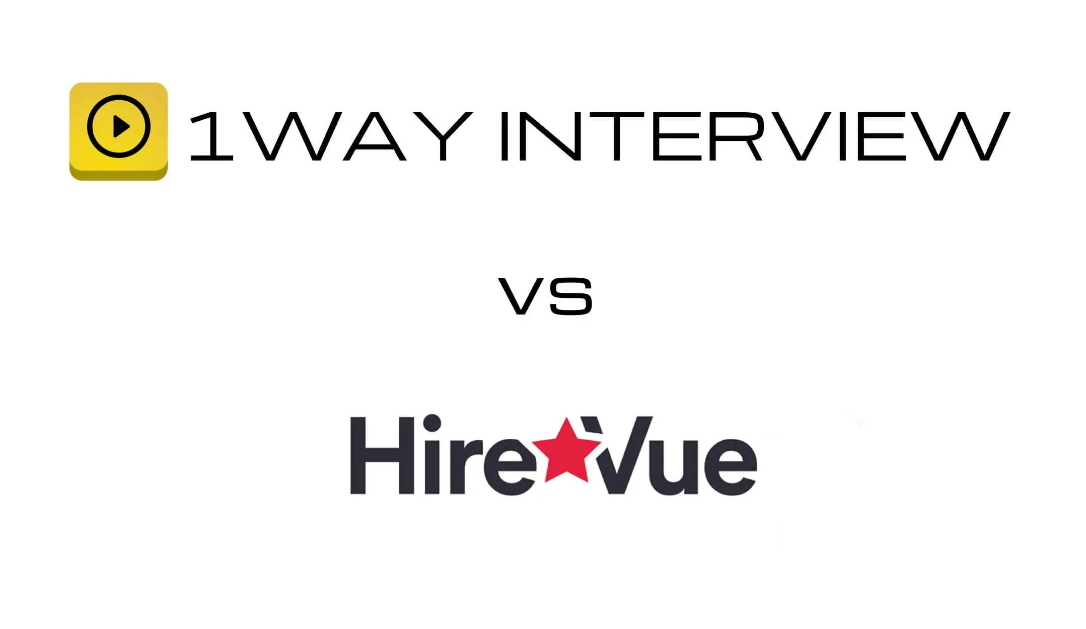 The Best HireVue Alternative - Feature comparison