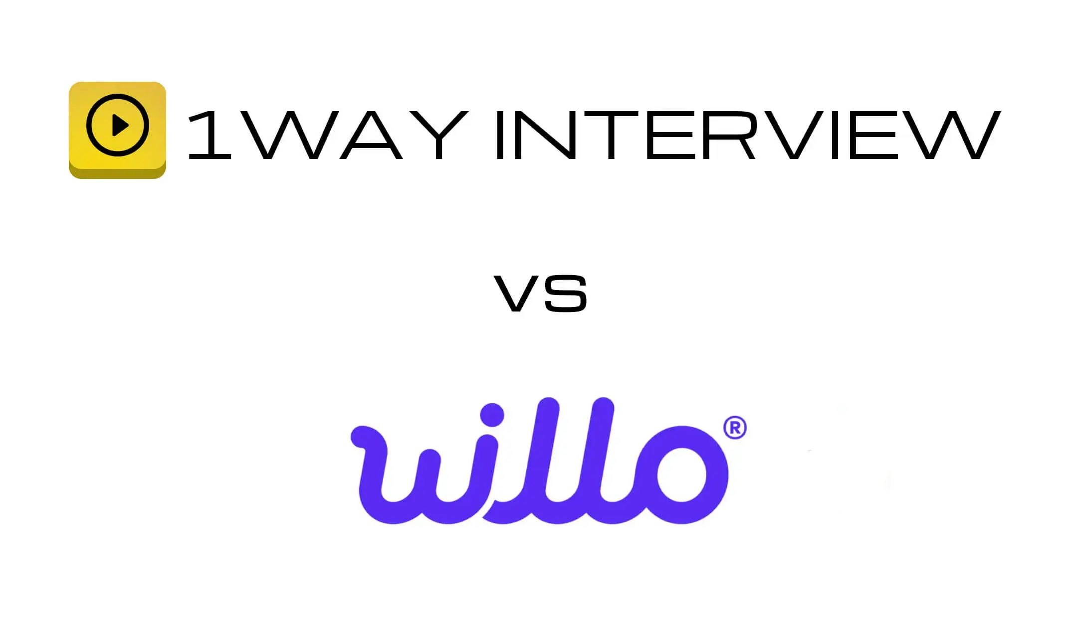 Hire 13x cheaper than with Willo. Switch to 1WayInterview - Video comparison demo